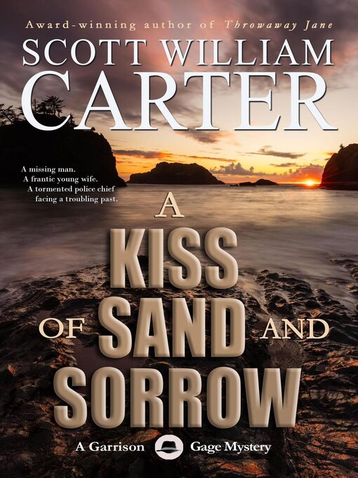 Title details for A Kiss of Sand and Sorrow by Scott William Carter - Available